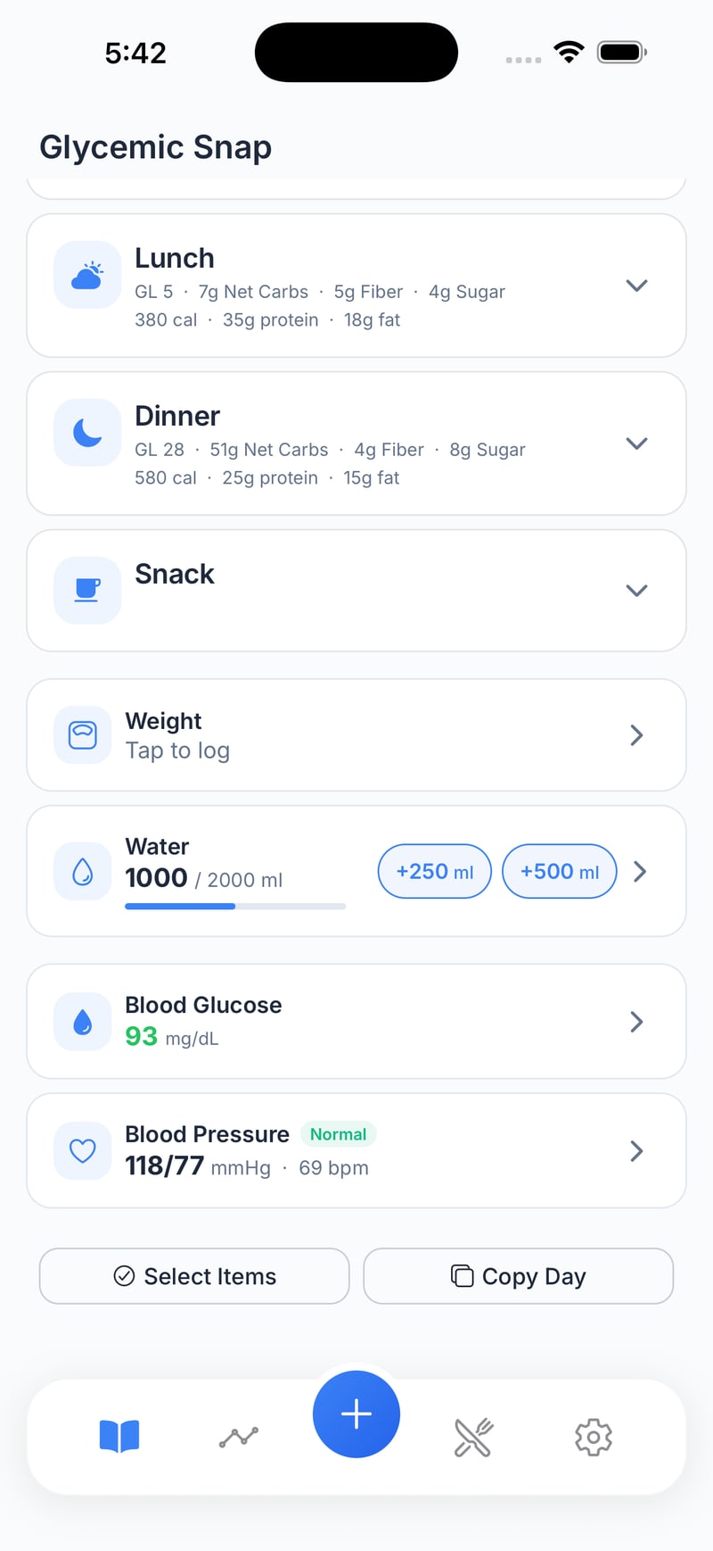 The home screen with lunch, dinner and snack, then quick logs for weight, water 1000 of 2000 ml, blood glucose 93 mg/dL and blood pressure 118/77